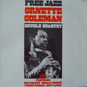 The Ornette Coleman Double Quartet - Free Jazz , LP 1972 France 