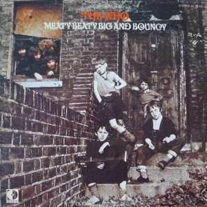 The Who -  Meaty Beaty Big And Bouncy , LP 1972 US