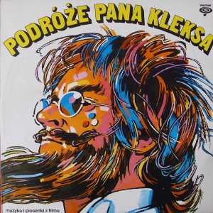Podróże Pana Kleksa - muzyka i piosenki z filmu , LP 1985 PL