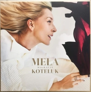 MELA KOTELUK Migracje LP