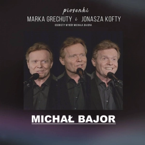 MICHAŁ BAJOR Piosenki Marka Grechuty I Jonasza Kofty LP