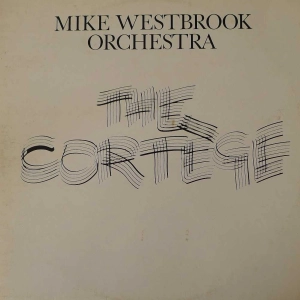 Mike Westbrook Orchestra - The Cortège , 3 LP 1982 