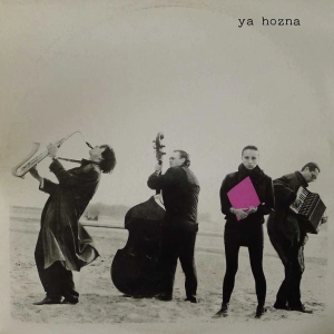 Ya Hozna - Ya Hozna , LP 1990 PL