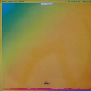 Ian Carrs Nucleus - In Flagranti Delicto, LP 1977 UK