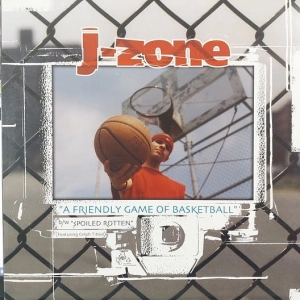 J-Zone ‎– A Friendly Game Of Basketball / Spoiled Rotten 12" US 2014