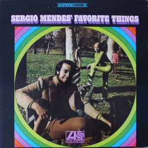 Sergio Mendes' - Sergio Mendes' Favorite Things, LP 1968 US 