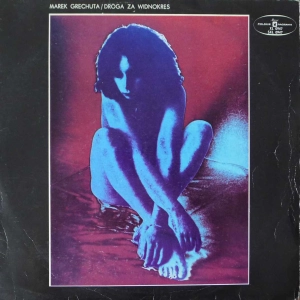 Marek Grechuta - Droga Za Widnokres, LP 1972 PL