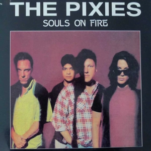 The Pixies - Souls On Fire , LP Unofficial Release 