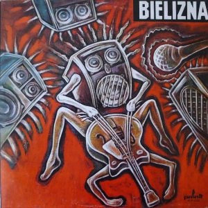 Bielizna - Wiara, Nadzieja, Miłość I Inwigilacja , LP 1990 PL 