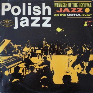 Various - Laureaci Festiwalu "Jazz Nad Odrą" LP 1967 PL Polish Jazz  vol 10 , 