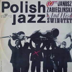 Janusz Zabiegliński And His Swingtet , LP 1967 PL , Polish Jazz  vol 9 , 