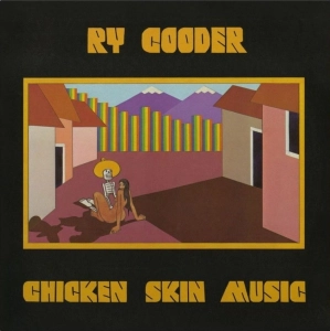 RY COODER Chicken Skin Music LP