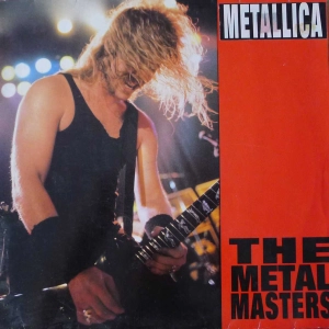 Metallica - The Metal Masters,  LP 1991 Luxembourg, Unofficial Release