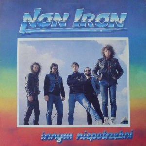 Non Iron - Innym Niepotrzebni, LP 1989 PL 