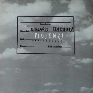 Edward Stachura - Piosenki , LP 1985 PL
