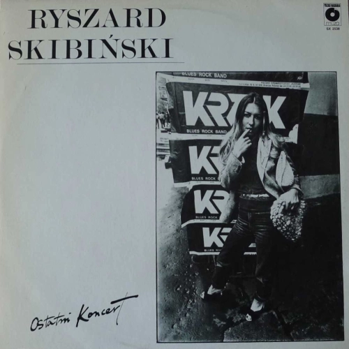 Ryszard Skibiński - Ostatni Koncert , LP 1988 PL 