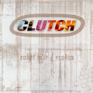 CLUTCH Robot Hive Exodus 2LP
