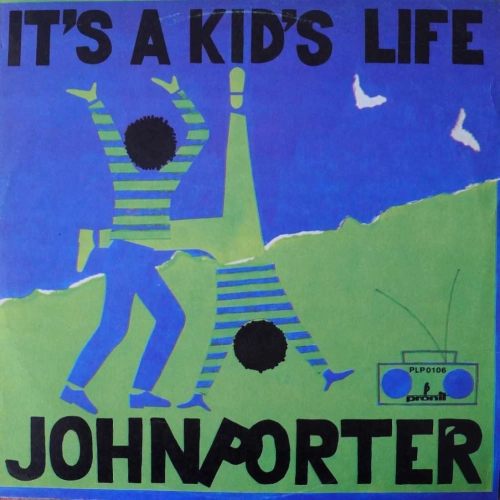 John Porter - It's A Kid's Life , LP 1990 PL 