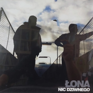  Łona ‎– Nic Dziwnego  LP 2018