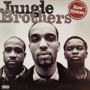  Jungle Brothers ‎– Raw Deluxe  2LP 1997 EU