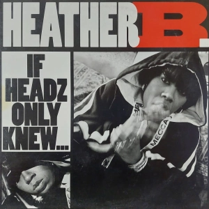 Heather B. – If Headz Only Knew / No Doubt 12" USA 1996