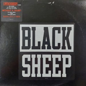 Black Sheep – Without A Doubt 12" US 1994