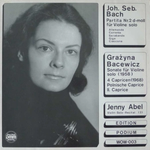 Jenny Abel - Joh.Seb.Bach - Partita Nr.2 D-Moll Für Violine Solo - Grazyna Bacewicz - Sonate Für Violine Solo (1958),  LP Germany 