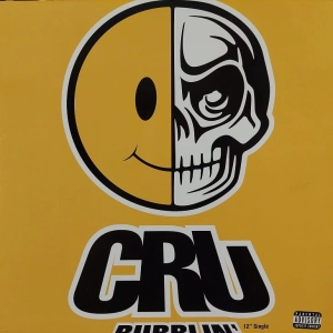 CRU – Bubblin' 12" USA 1997