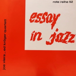 Joe Viera_Ed Kröger Quartett – Essay In Jazz LP / Austria