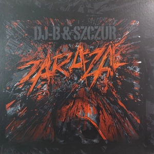 DJ B  Szczur – Zaraza LP 2013