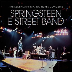  Bruce Springsteen & The E Street Band, The Legendary 1979 No Nukes Concerts 2LP