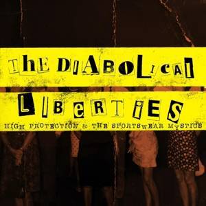 THE DIABOLICAL LIBERTIES High Protections & The Sportswear Mystics LP