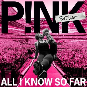 P!NK All I Know So Far: Setlist 2LP