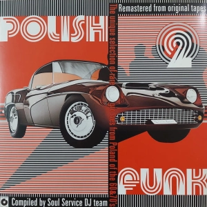  Polish Funk 2 The Unique Selection Of Rare Grooves From Poland Of The 60 & 70's LP 2007