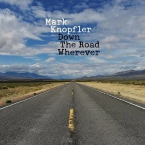 MARK KNOPFLER Down The Road Wherever 2LP