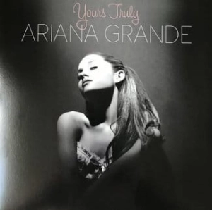 ARIANA GRANDE Yours Truly LP