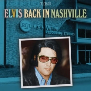 ELVIS PRESLEY Elvis Back In Nashville 2LP