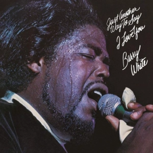 BARRY WHITE Just Another Way To Say I Love You LP
