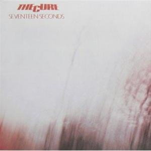 THE CURE Seventeen Seconds LP