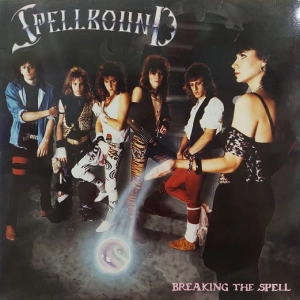 Spellbound Breaking the spell LP 1984 Sweden