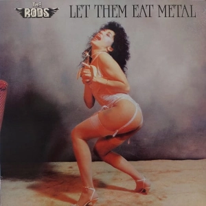 The Rods Let Them Eat Metal LP USA 1984