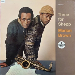 Marion Brown Three For Shepp LP USA 1968