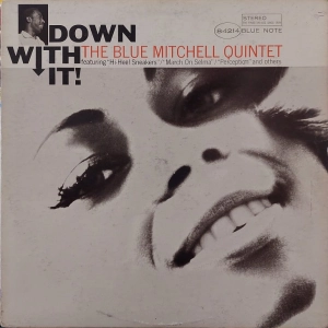  The Blue Mitchell Quintet ‎ Down With It LP Blue Note 1965 USA