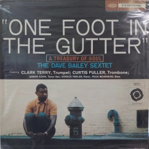 The Dave Bailey Sextet One Foot In The Gutter: A Treasury Of Soul LP SEALED USA 1995