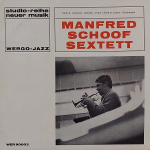 Manfred Schoof Sextett Manfred Schoof Sextett LP Germany 1967