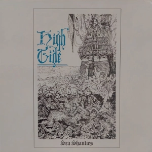 High Tide  Sea Shanties LP 2014 EU