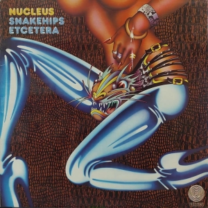Nucleus Snakehips Etcetera LP UK 1975