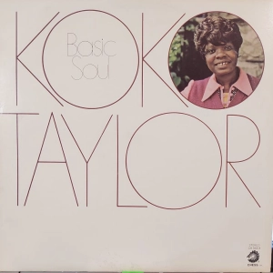Koko Taylor – Basic Soul LP USA 1972