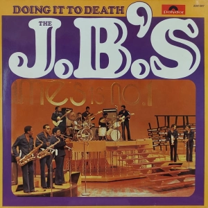 The J.B.'s – Doing It To Death LP 1973 US,  People 