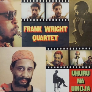 Frank Wright Quartet Uhuru Na Umoja LP France 1970